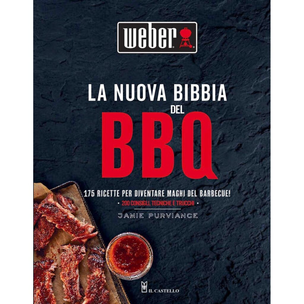 Ricettario la Nuova Bibbia del Barbecue Weber